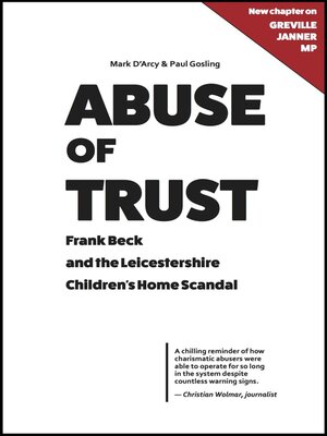 cover image of Abuse of Trust--Frank Beck and the Leicestershire Children's Home Scandal